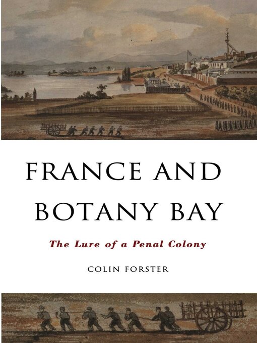 Title details for France and Botany Bay by Colin Forster - Available